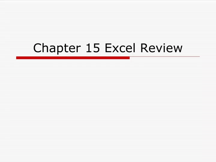 chapter 15 excel review