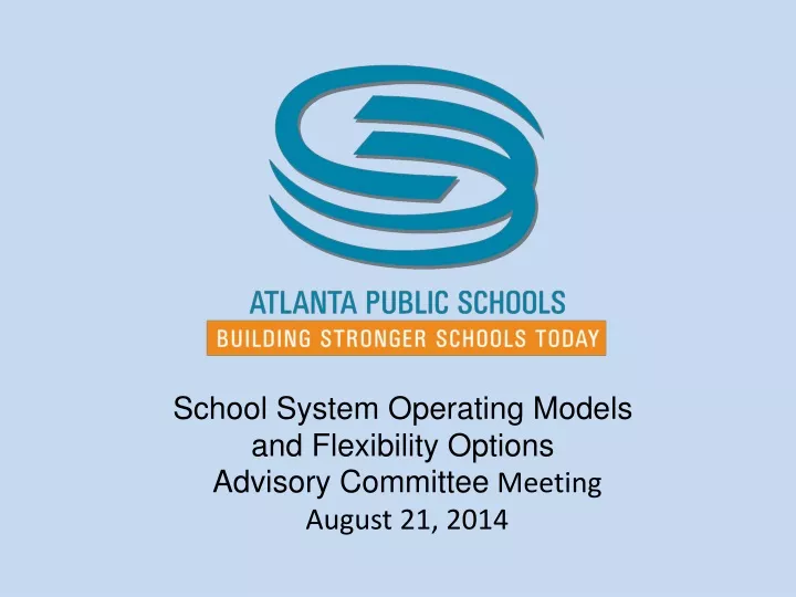 school system operating models and flexibility