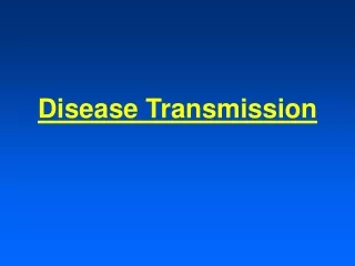 Disease Transmission