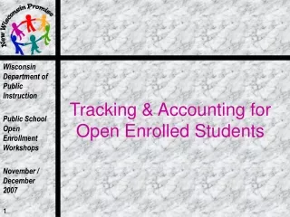 Tracking &amp; Accounting for Open Enrolled Students