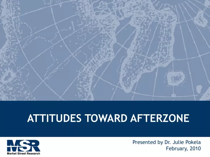 attitudes toward afterzone
