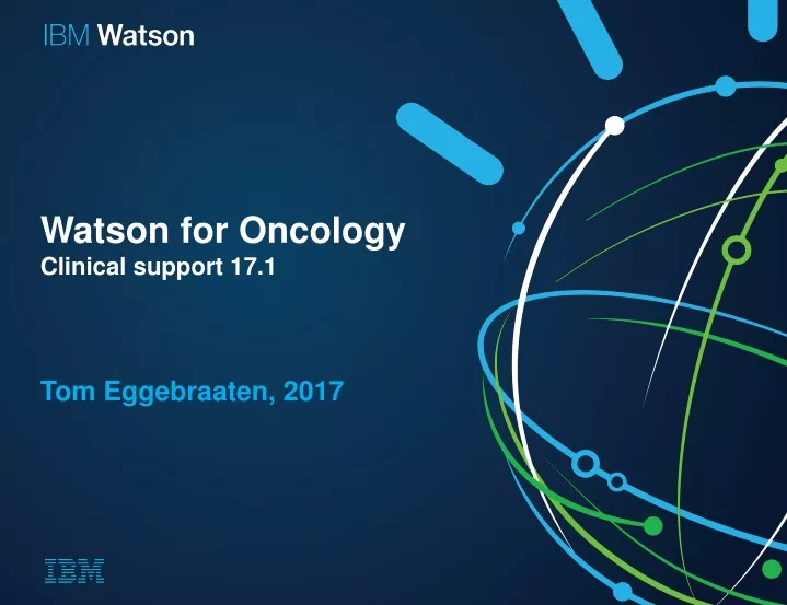 watson for oncology clinical support 17 1