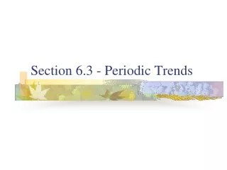 Section 6.3 - Periodic Trends