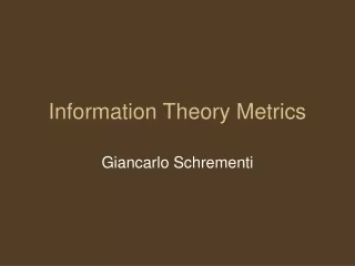 Information Theory Metrics