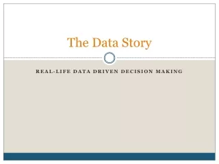 The Data Story