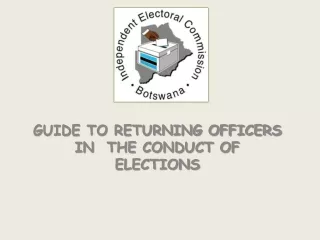 GUIDE TO RETURNING OFFICERS IN  THE CONDUCT OF ELECTIONS