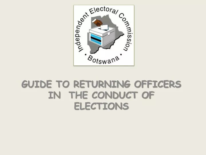 guide to returning officers in the conduct of elections