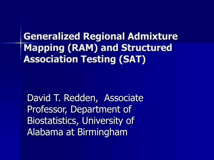generalized regional admixture mapping ram and structured association testing sat