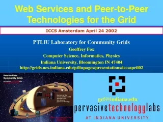 Web Services and Peer-to-Peer Technologies for the Grid