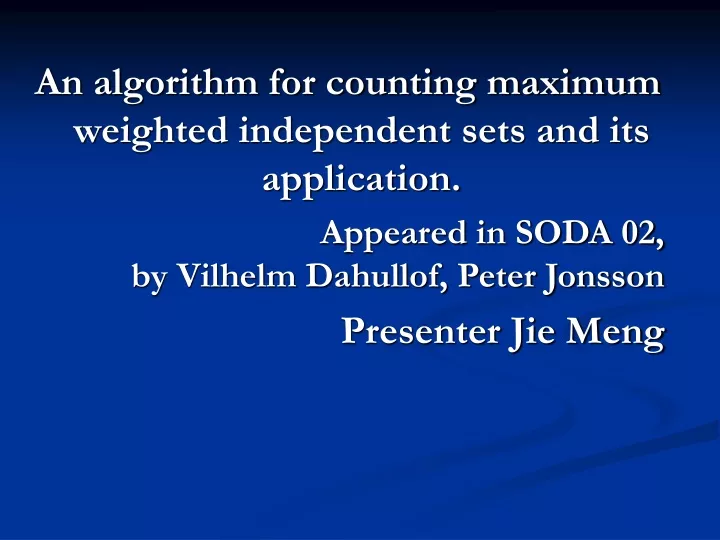 an algorithm for counting maximum weighted