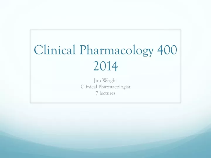 clinical pharmacology 400 2014
