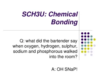 SCH3U: Chemical Bonding