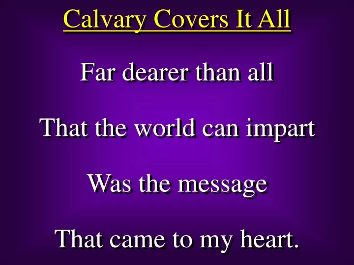 calvary covers it all