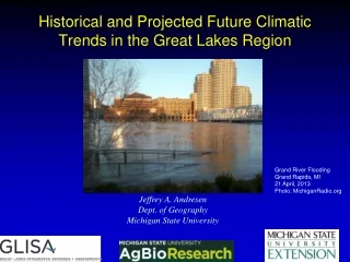 Historical and Projected Future Climatic Trends in the Great Lakes Region