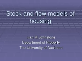 Stock and flow models of housing