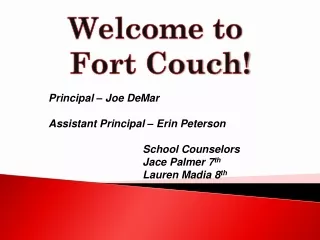 Welcome to  Fort Couch!