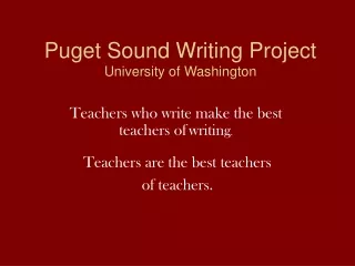 Puget Sound Writing Project University of Washington