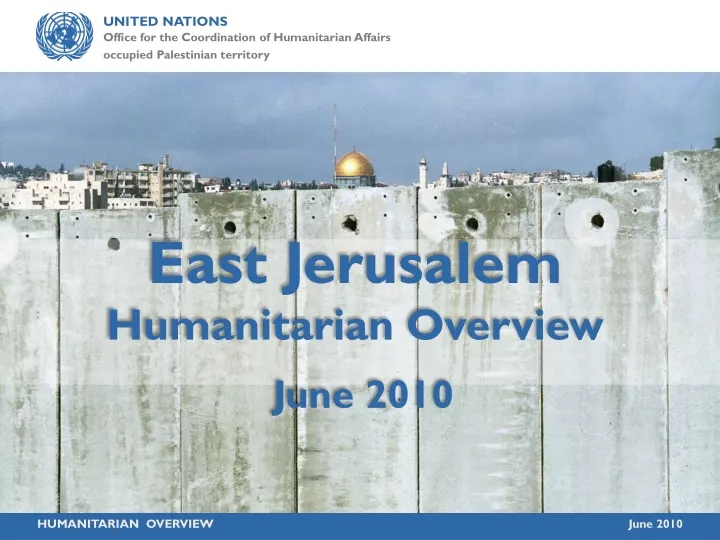 east jerusalem humanitarian overview june 2010