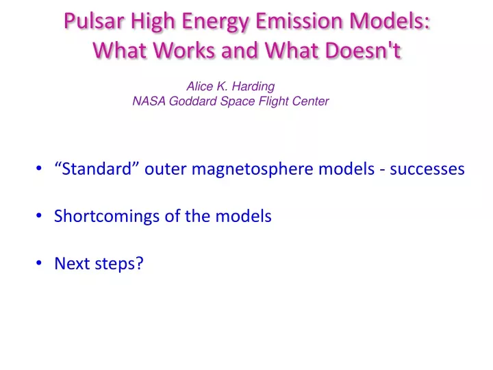 pulsar high energy emission models what works and what doesn t