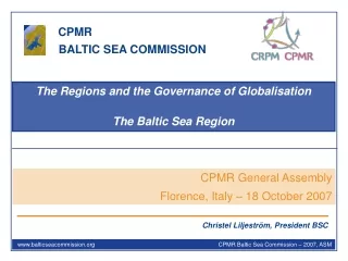 The Regions and the Governance of Globalisation The Baltic Sea Region