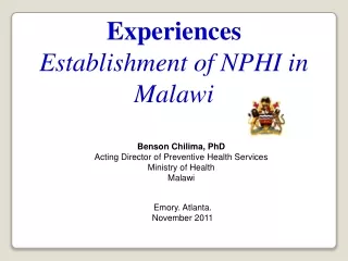 Experiences  Establishment of NPHI in Malawi