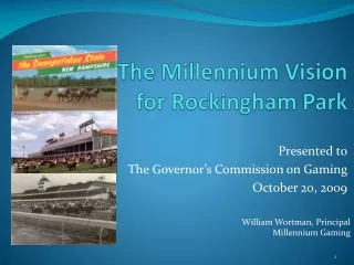 The Millennium Vision  for Rockingham Park