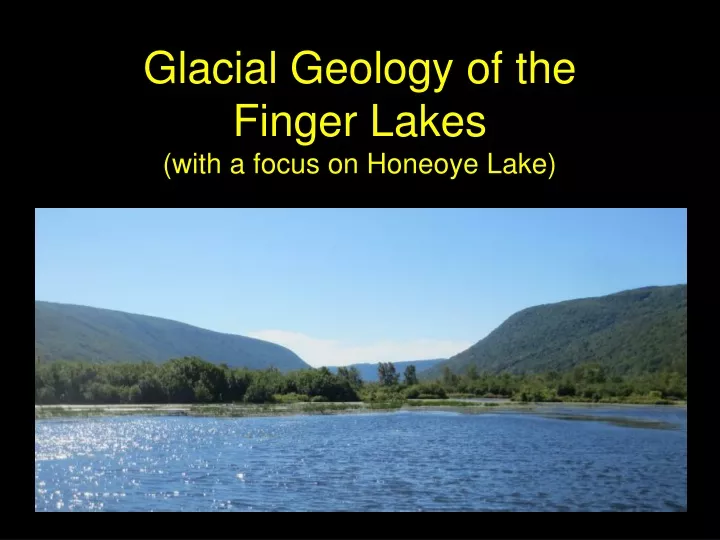 glacial geology of the finger lakes with a focus