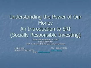 Understanding the Power of Our Money An Introduction to SRI (Socially Responsible Investing)