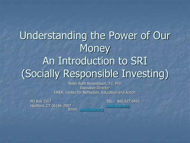 understanding the power of our money an introduction to sri socially responsible investing