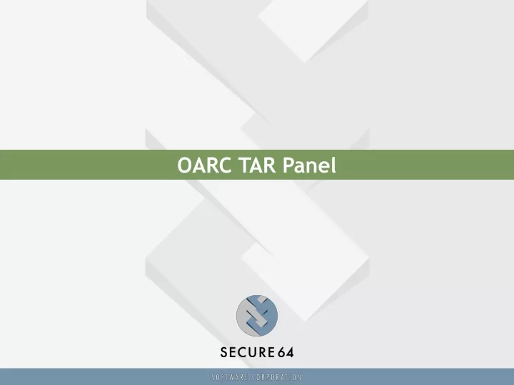 oarc tar panel