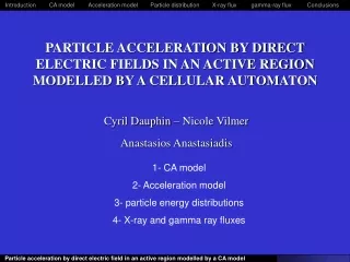 Particle acceleration by direct electric field in an active region modelled by a CA model