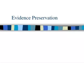 Evidence Preservation