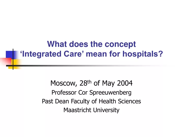 what does the concept integrated care mean for hospitals