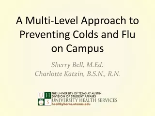 A Multi-Level Approach to Preventing Colds and Flu on Campus