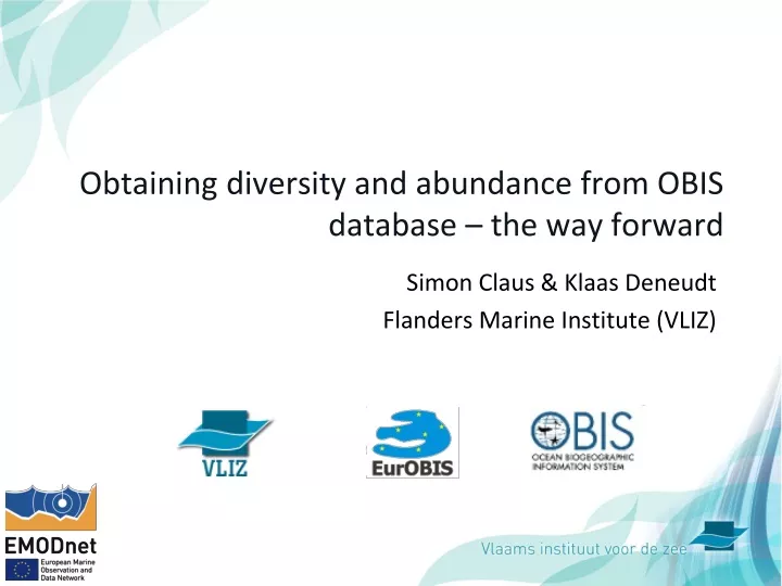 obtaining diversity and abundance from obis database the way forward