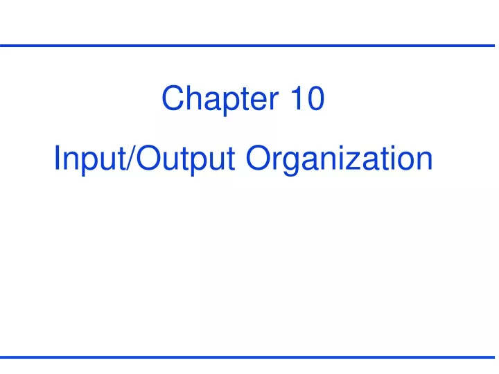 chapter 10 input output organization