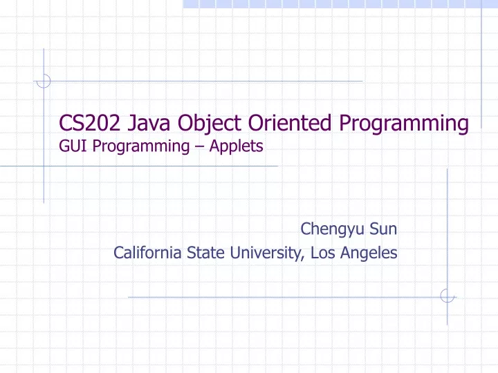 cs202 java object oriented programming gui programming applets