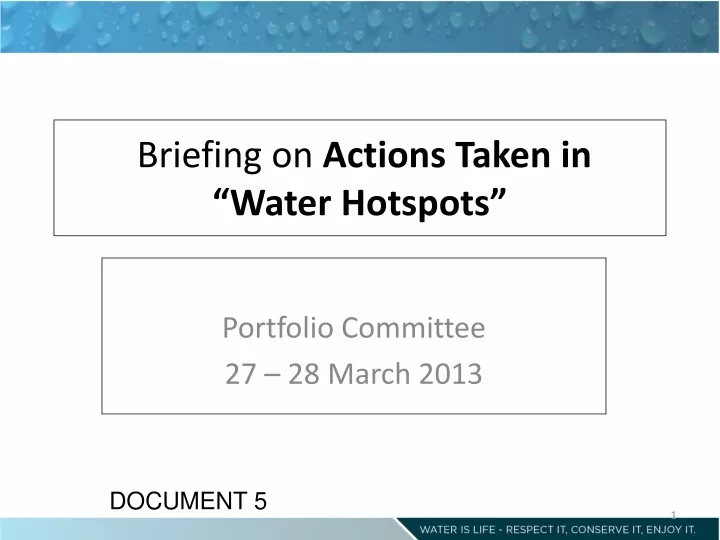briefing on actions taken in water hotspots