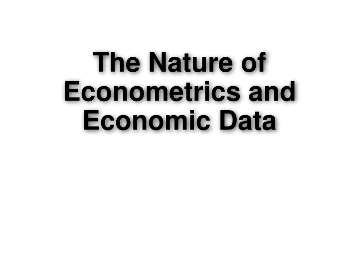 the nature of econometrics and economic data