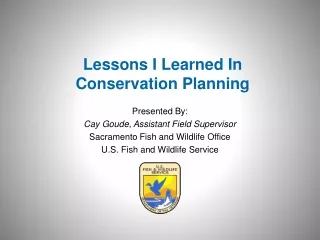 Lessons I Learned In  Conservation Planning