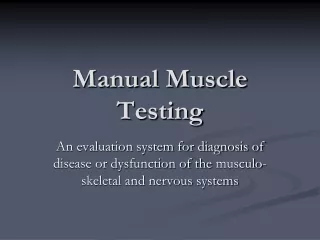 Manual Muscle Testing