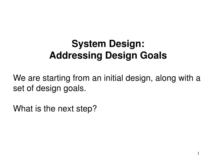 system design addressing design goals