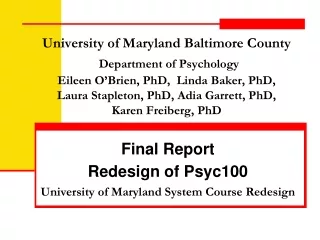 Final Report Redesign of Psyc100 University of Maryland System Course Redesign
