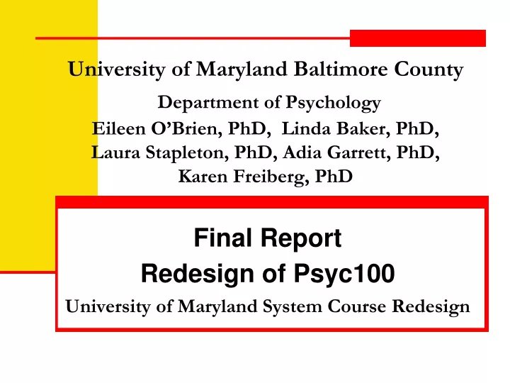 final report redesign of psyc100 university of maryland system course redesign