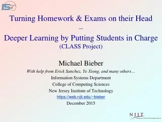 Michael Bieber With help from Erick Sanchez, Ye Xiong, and many others…