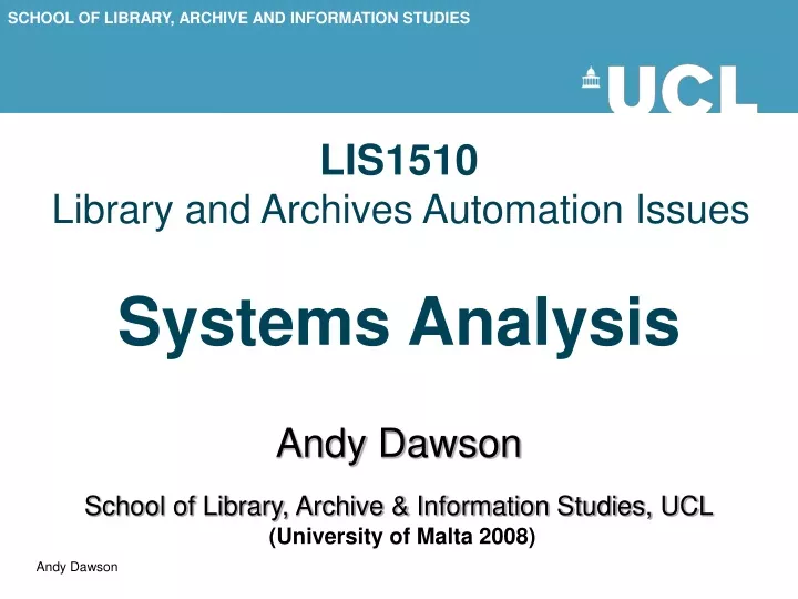 lis1510 library and archives automation issues systems analysis