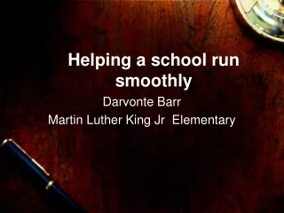 Helping a school run smoothly