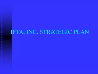 IFTA, INC. STRATEGIC PLAN