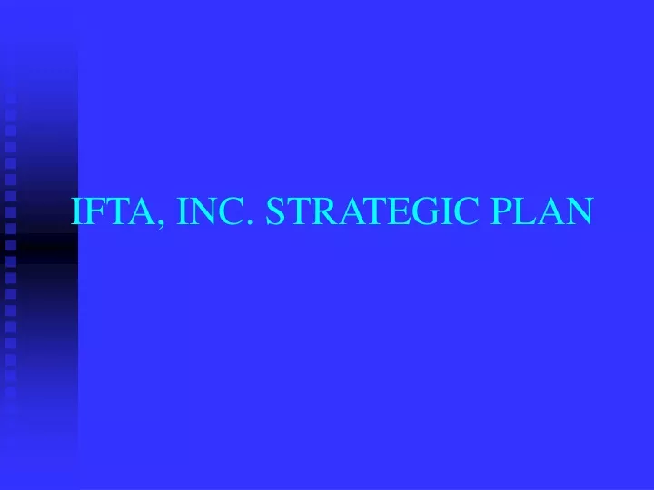 ifta inc strategic plan
