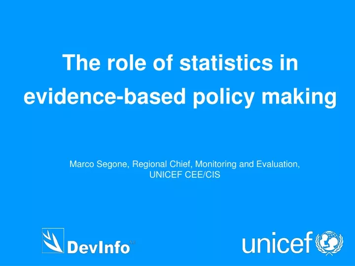 the role of statistics in evidence based policy making